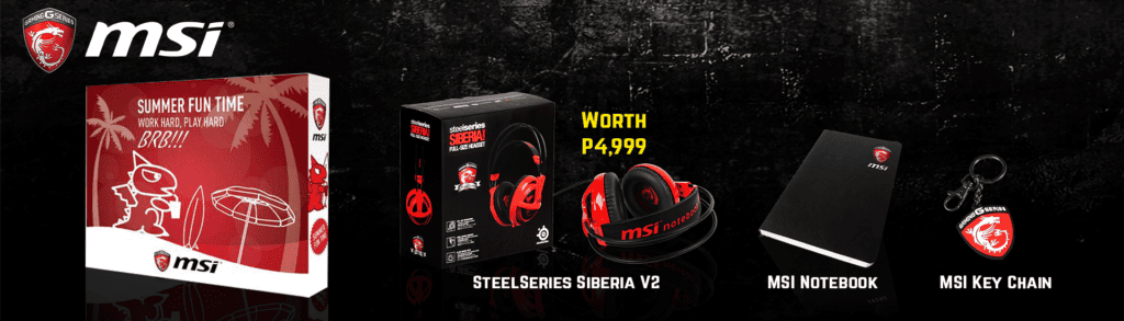 MSI Pre-Order Now with Extra Freebies and Up to P10,000 discount!!!