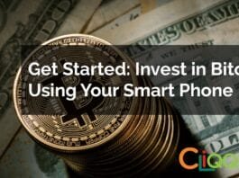 Get Started: Invest in Bitcoin Using Your Smartphone